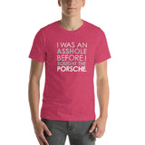 Porsche Asshole Unisex T-Shirt