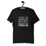Porsche Asshole Unisex T-Shirt